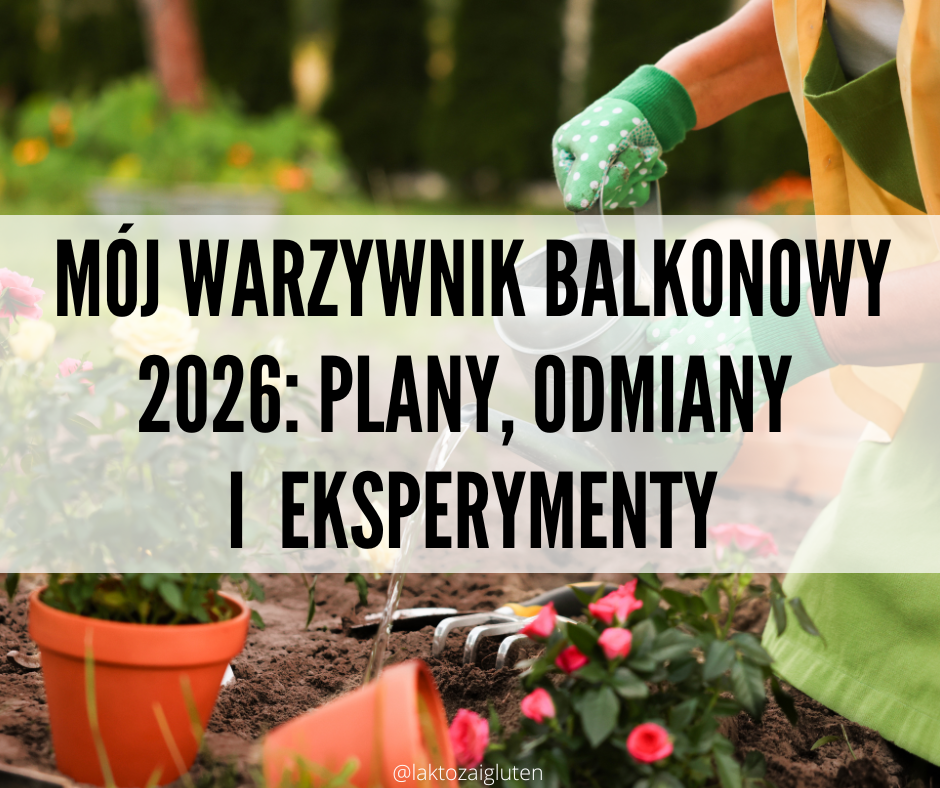 Read more about the article Mój warzywnik balkonowy 2026: Plany, odmiany i eksperymenty.